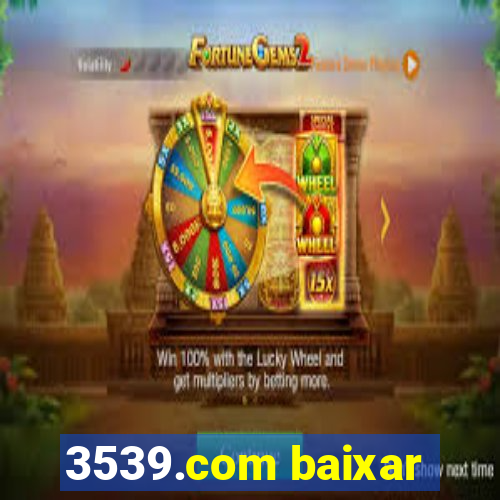 3539.com baixar